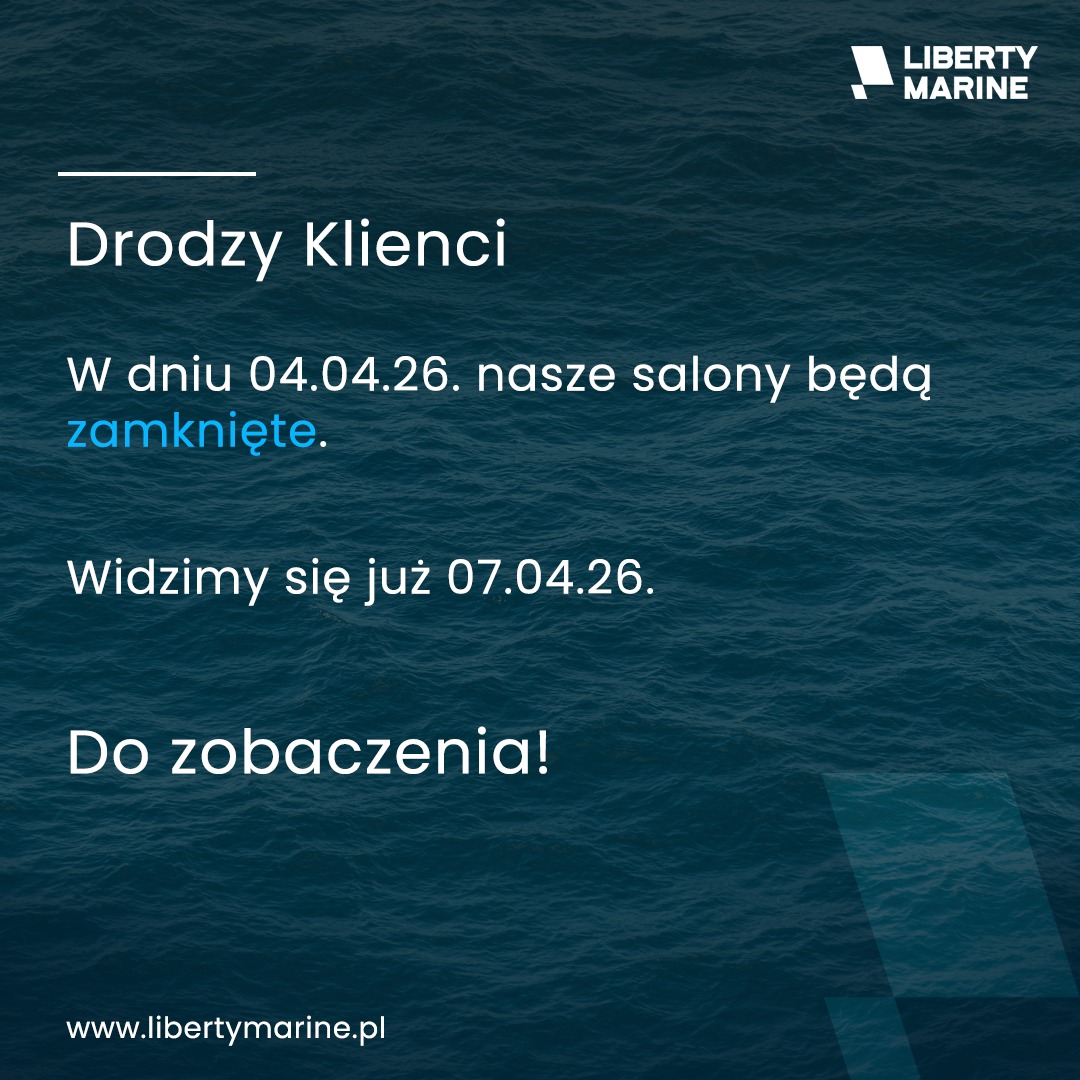 📢 Drodzy Klienci Liberty Marine!W dniu 04.04.2026 nasze salony będą nieczynne.Wracamy do Wa....